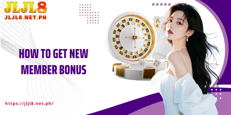 How to get new member Bonus