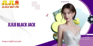  JLJL8 Black Jack