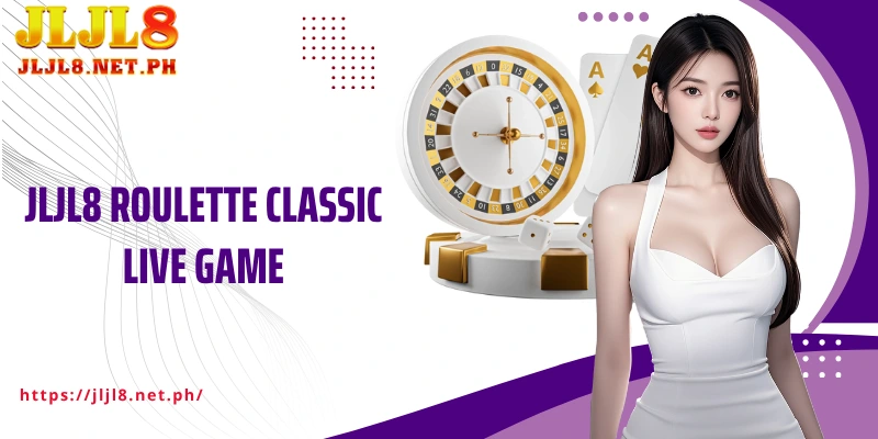 JLJL8 Roulette Classic Live Game