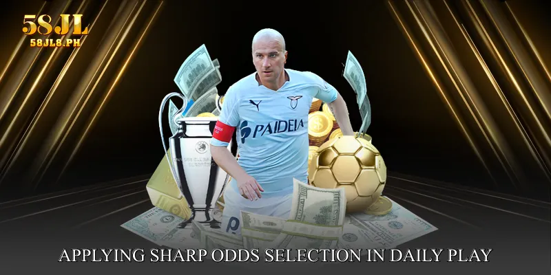 Applying Sharp Odds Selection in Daily Play