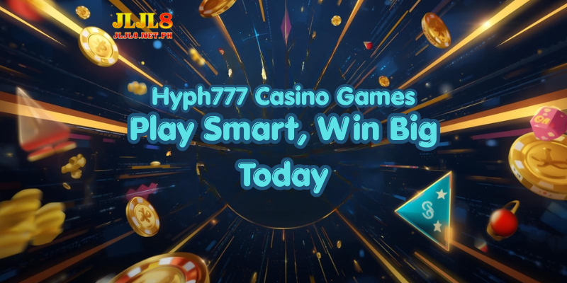 Hyph777 Casino Games: Play Smart, Win Big Today