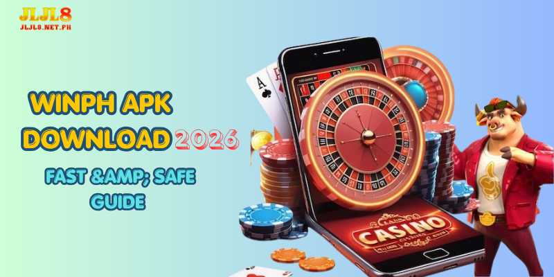 WINPH APK Download 2026: Fast & Safe Guide