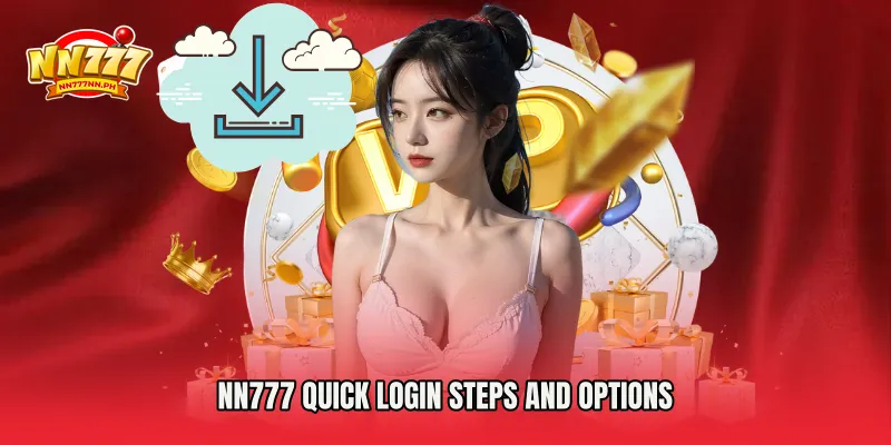 NN777 quick login steps and options